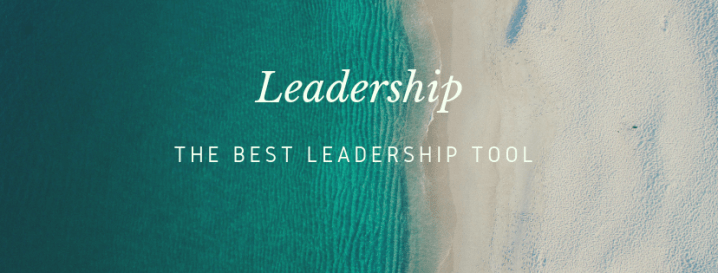 เครื่องมือที่ดีที่สุดสำหรับการเป็นผู้นำคืออะไร